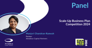 Cambridge Tech Week graphic card featuring details on "Scale-Up Business Plane Competition 2024" with Amadeus Partner, Manjari Chandran-Ramesh.