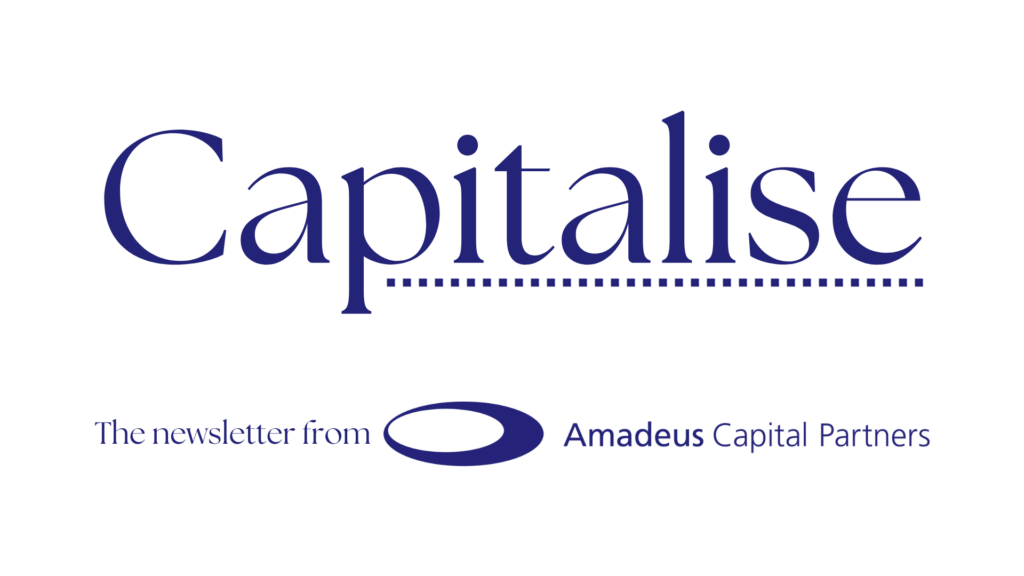 Capitalise is the monthly newsletter from Amadeus Capital Partners, delivering fresh insights on transformational deep technology and the businesses in the sector. Subscribe for updates from our portfolio and news from the industries we invest in.