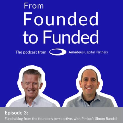 A photo of Amadeus Partner Nick Kingsbury and Pimloc CEO Simon Randall for a podcast episode on fundraising for deep tech founders.